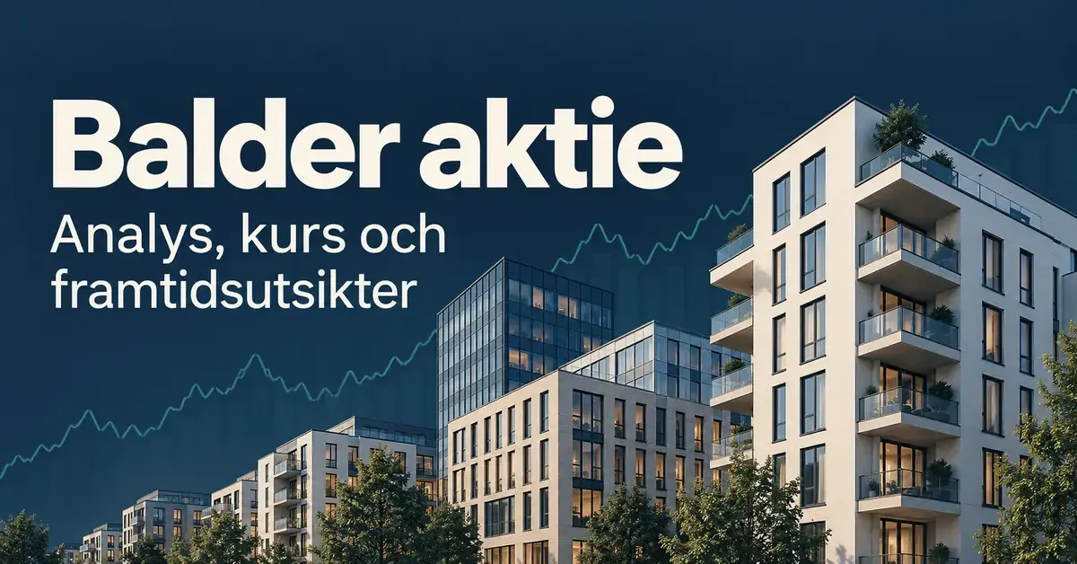Illustration av moderna bostads- och kontorsfastigheter med en stiliserad börskurva och texten ”Balder aktie – Analys, kurs och framtidsutsikter”.